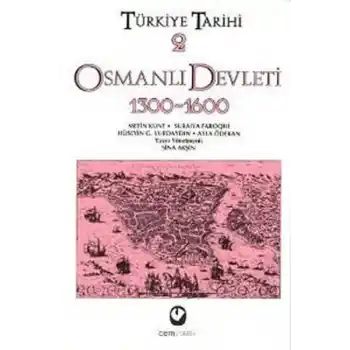 Türkiye Tarihi 2 / Osmanlı Devleti 1300-1600