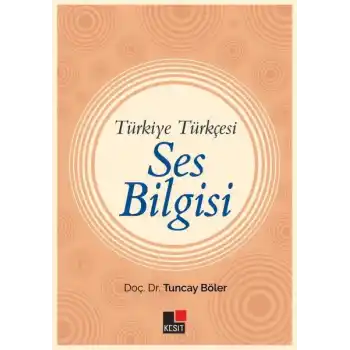 Türkiye Türkçesi Ses Bilgisi
