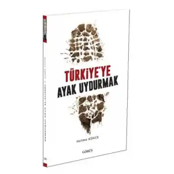 Türkiyeye Ayak Uydurmak