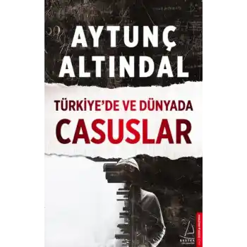 Türkiye’de ve Dünyada Casuslar