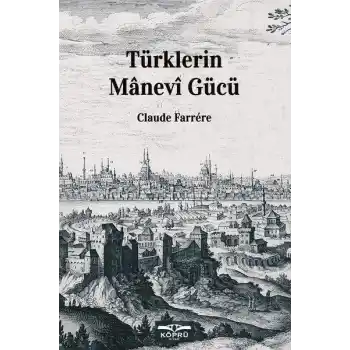 Türklerin Manevi Gücü