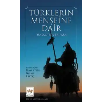 Türklerin Menşeine Dair