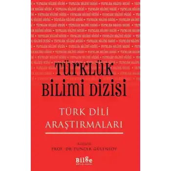 Türklük Bilimi Dizisi - Türk Dili Araştırmaları