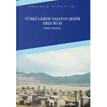 Türkülerde Yaşayan Şehir Erzurum