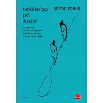 Türkülerden Şah Dizeler