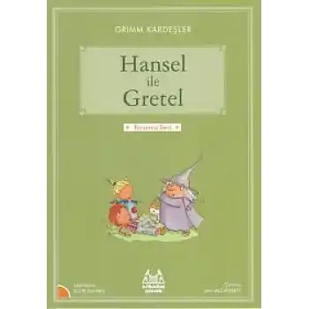 Turuncu Seri - Hansel ve Gretel