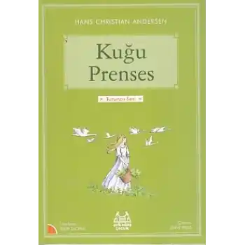 Turuncu Seri - Kuğu Prenses