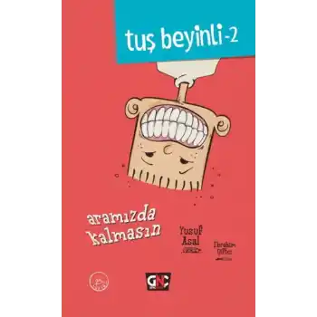 Tuş Beyinli 2 - Aramızda Kalmasın