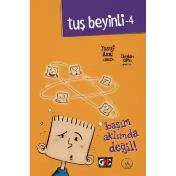 Tuş Beyinli 4 - Başım Aklımda Değil (Ciltli)