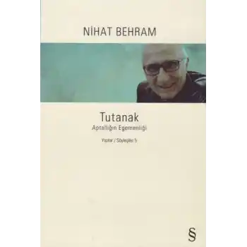 Tutanak - Aptallığın Egemenliği