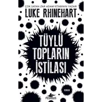 Tüylü Topların İstilası