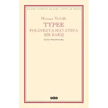 Typee - Polinezya Hayatına Bir Bakış