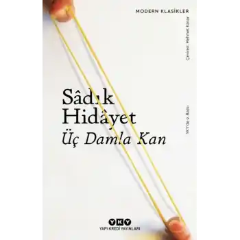 Üç Damla Kan - Modern Klasikler