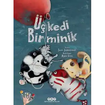 Üç Kedi Bir Minik