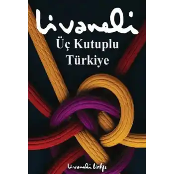 Üç Kutuplu Türkiye