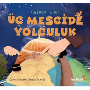 Üç Mescide Yolculuk