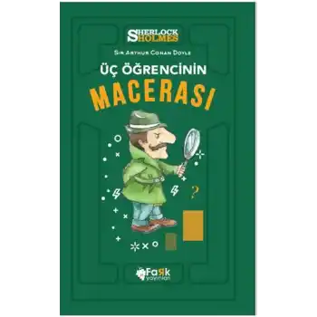 Üç Öğrencinin Macerası - Sherlock Holmes