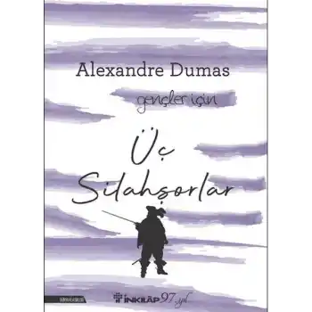 Üç Silahşorlar - Gençler İçin  (Yeni Kapak)