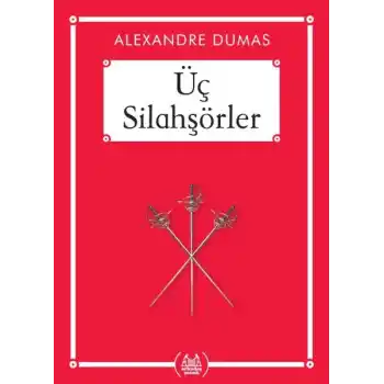 Üç Silahşörler - Gökkuşağı Cep Kitap Dizisi