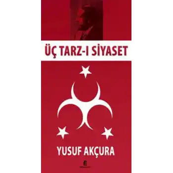 Üç Tarz-ı Siyaset