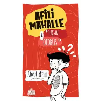 Uçan Otobüs - Afili Mahalle 4