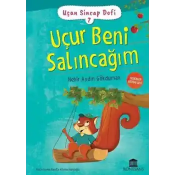 Uçan Sincap Dofi 7 - Uçur Beni Salıncağım