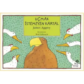 Uçmak İstemeyen Kartal