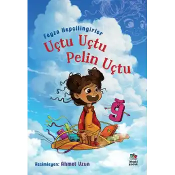 Uçtu Uçtu Pelin Uçtu