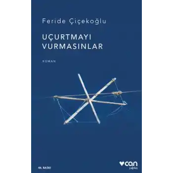 Uçurtmayı Vurmasınlar