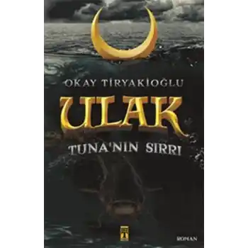 Ulak 2 - Tunanın Sırrı