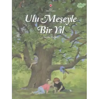 Ulu Meşeyle Bir Yıl