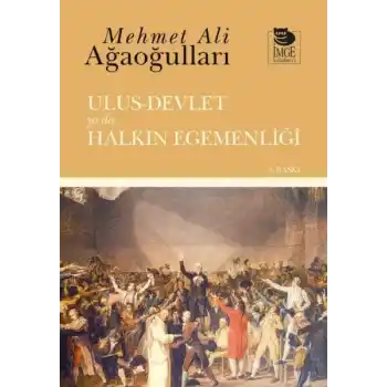 Ulus-Devlet ya da Halkın Egemenliği