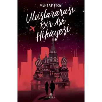 Uluslararası Bir Aşk Hikayesi - Ciltsiz