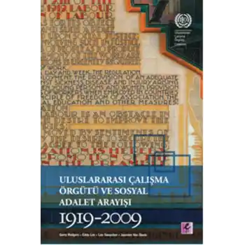 Uluslararası Çalışma Örgütü ve Sosyal Adalet Arayışı 1919-2009