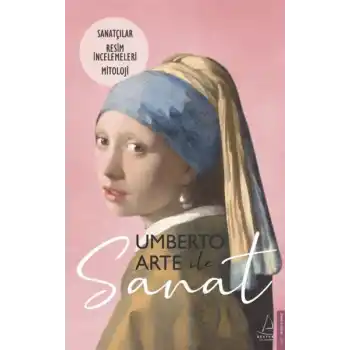 Umberto Arte ile Sanat 2 - Sanatçılar-Resim İncelemeleri-Mitoloji