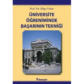 Üniversite Öğreniminde Başarının Tekniği