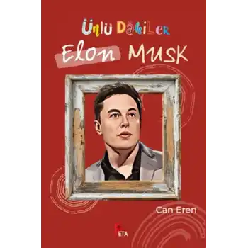 Ünlü Dahiler: Elon Musk