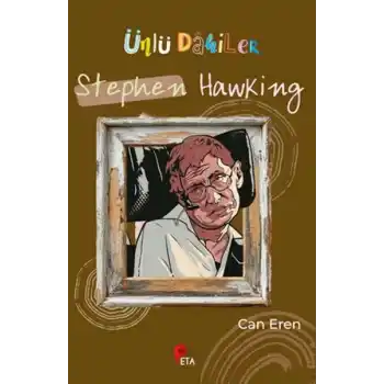Ünlü Dahiler: Stephen Hawking