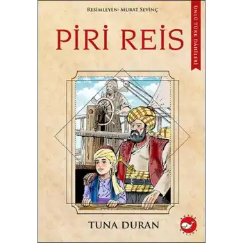 Ünlü Türk Dahileri Piri Reis