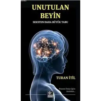 Unutulan Beyin