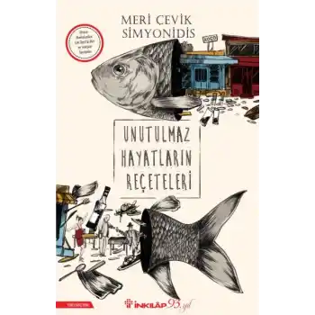 Unutulmaz Hayatların Reçeteleri