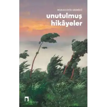 Unutulmuş Hikâyeler
