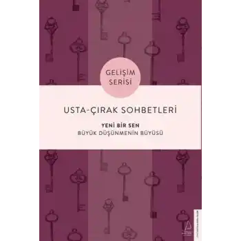 Usta-Çırak Sohbetleri: Yeni Bir Sen