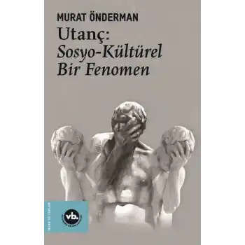 Utanç - Sosyo Kültürel Bir Fenomen