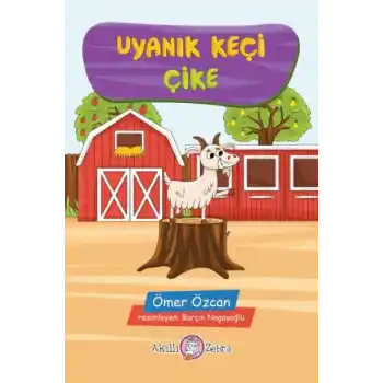 Uyanık Keçi Çike