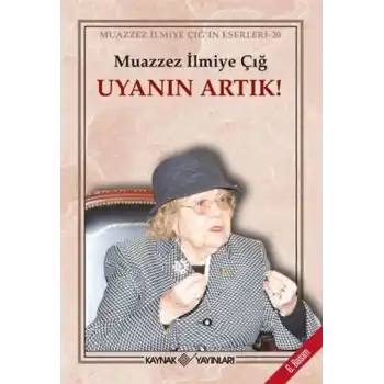 Uyanın Artık!
