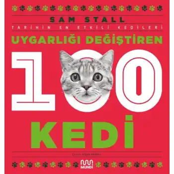 Uygarlığı Değiştiren 100 Kedi