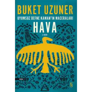 Uyumsuz Defne Kamanın Maceraları - Hava