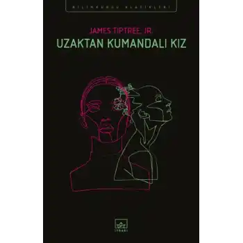 Uzaktan Kumandalı Kız