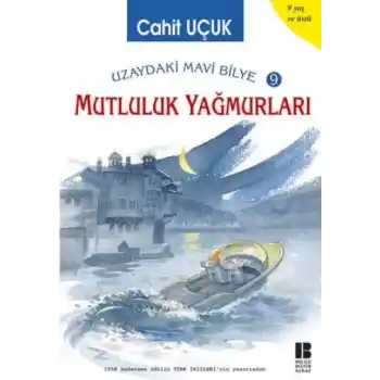 Uzaydaki Mavi Bilye 9 Mutluluk Yağmurları
